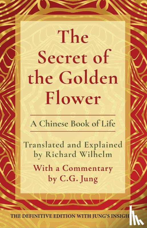 Wilhelm, Richard - The Secret of the Golden Flower