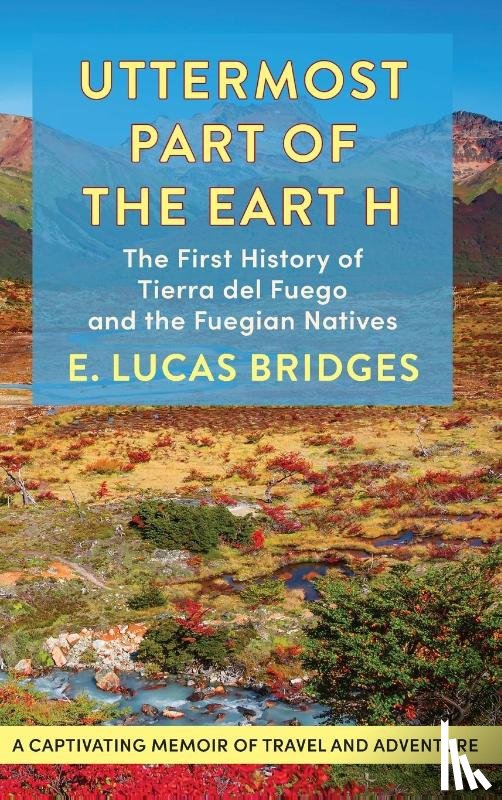 Bridges, E Lucas - Uttermost Part of the Earth