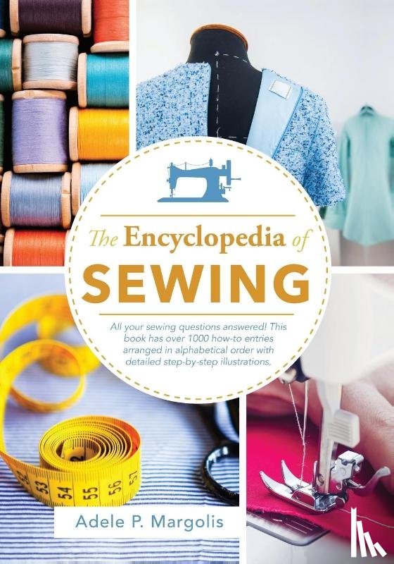 Margolis, Adele - Encyclopedia of Sewing