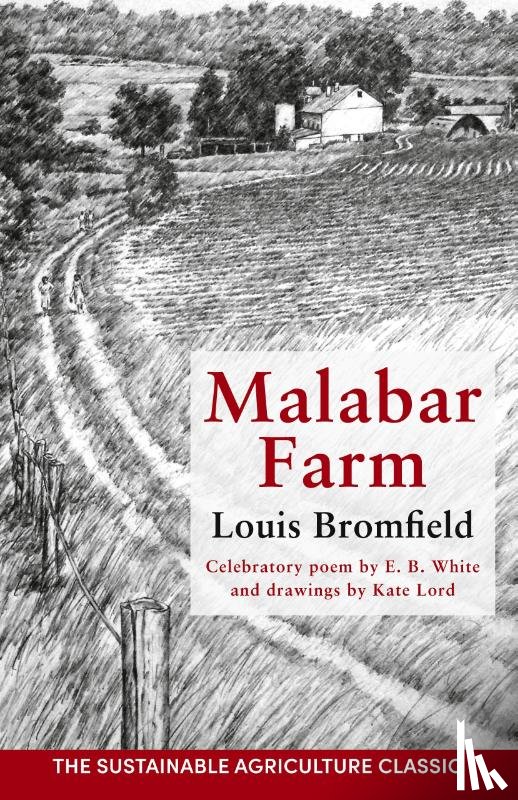 Bromfield, Louis, White, E. B. - Malabar Farm