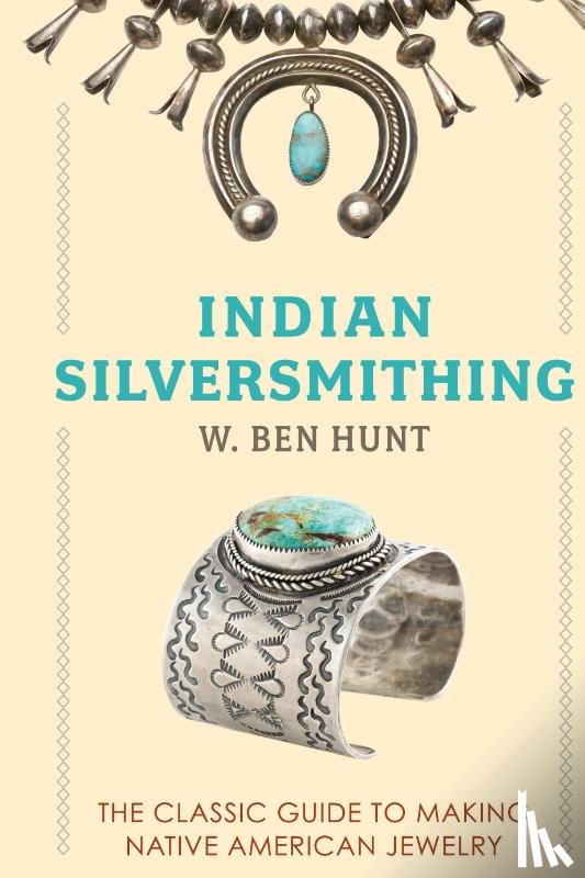 Hunt W B - Indian Silver-Smithing