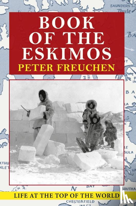 Freuchen, Peter - Book of the Eskimos
