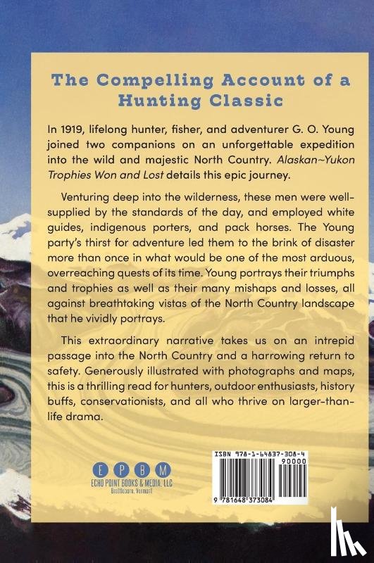Young, G. O. - Alaskan Yukon Trophies Won and Lost