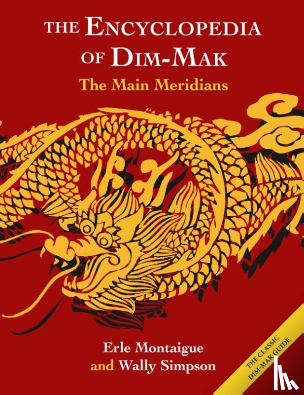 Montaigue, Erle, Simpson, Wally - The Main Meridians (Encyclopedia of Dim Mak)