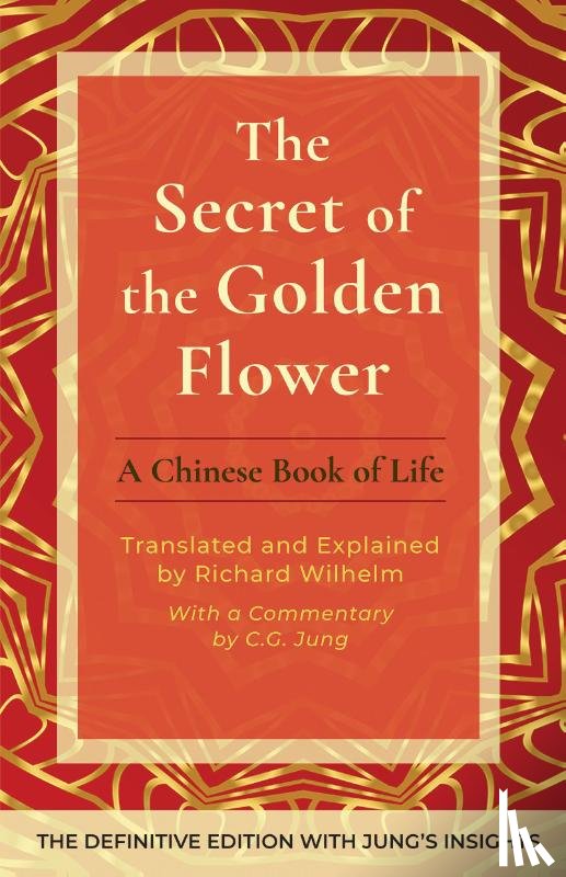 Wilhelm, Richard - The Secret of the Golden Flower