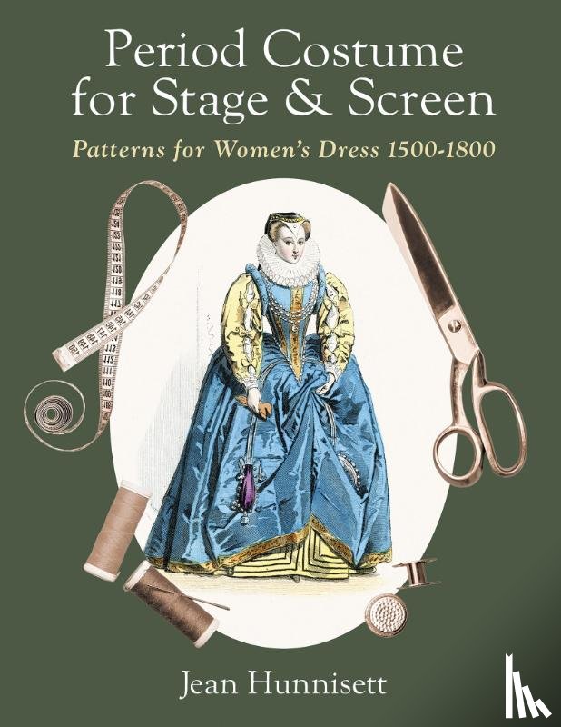 Hunnisett, Jean - Period Costume for Stage & Screen
