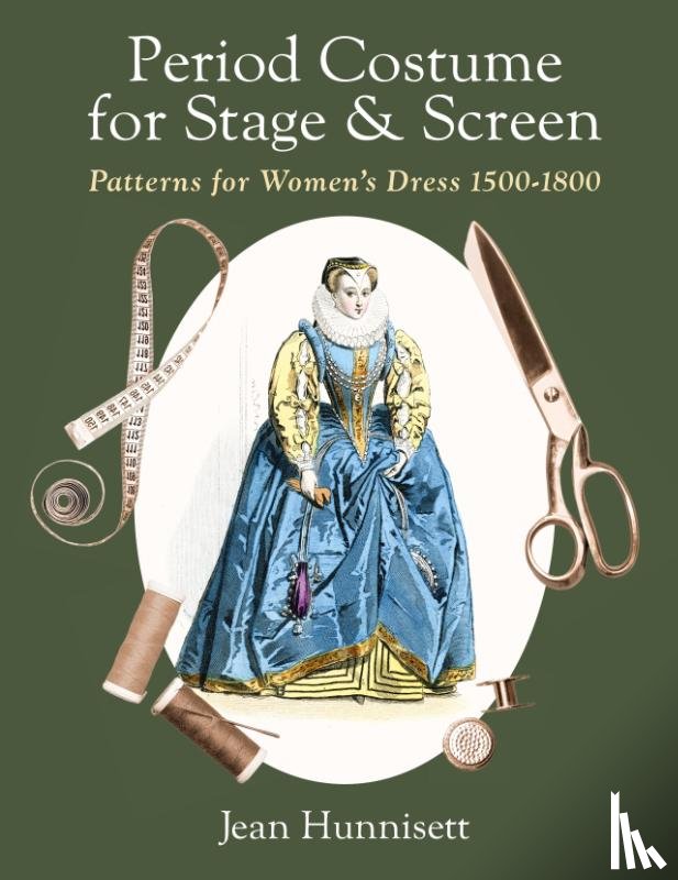 Hunnisett, Jean - Period Costume for Stage & Screen