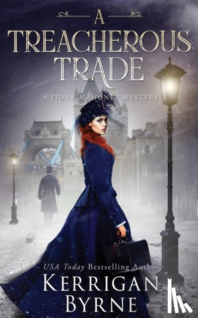 Byrne, Kerrigan - A Treacherous Trade