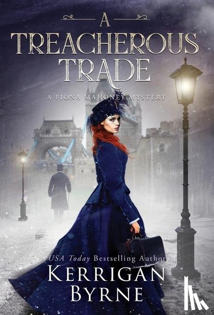 Byrne, Kerrigan - A Treacherous Trade