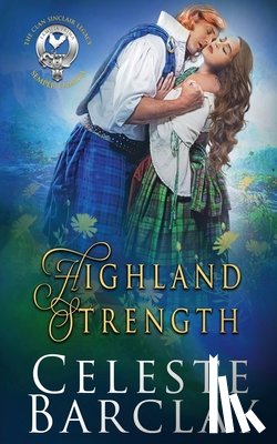 Barclay, Celeste - Highland Strength