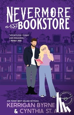 Byrne, Kerrigan - Nevermore Bookstore: A Hot, Kink-Positive, Morally Gray, Grumpy-Sunshine Romcom
