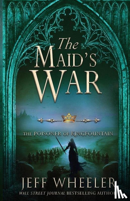Wheeler, Jeff - The Maid's War