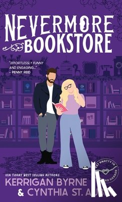 Byrne, Kerrigan - Nevermore Bookstore: A Hot, Kink-Positive, Morally Gray, Grumpy-Sunshine Romcom