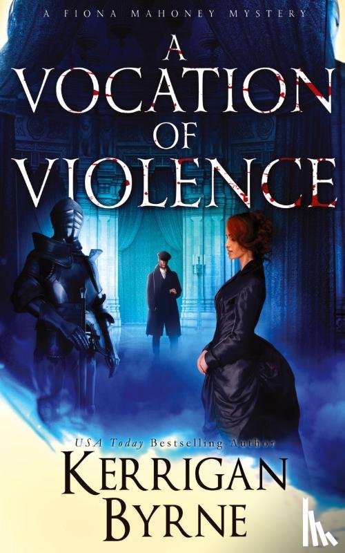 Byrne, Kerrigan - A Vocation of Violence