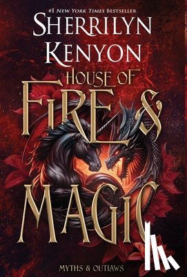 Kenyon, Sherrilyn - Kenyon, S: House of Fire and Magic