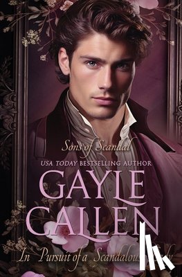 Callen, Gayle - In Pursuit of a Scandalous Lady