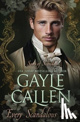 Callen, Gayle - Every Scandalous Secret