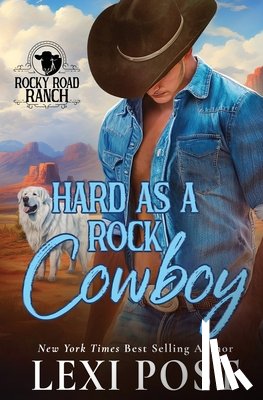 Post, Lexi - Hard as a Rock Cowboy