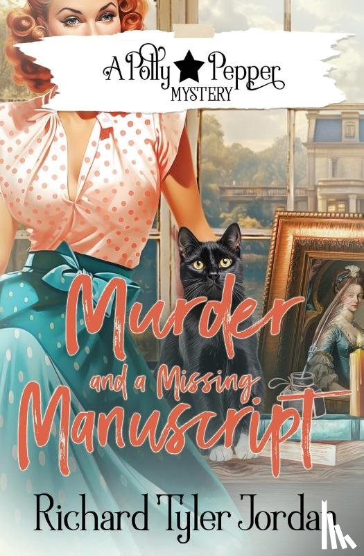 Jordan, Richard Tyler - Murder and a Missing Manuscript