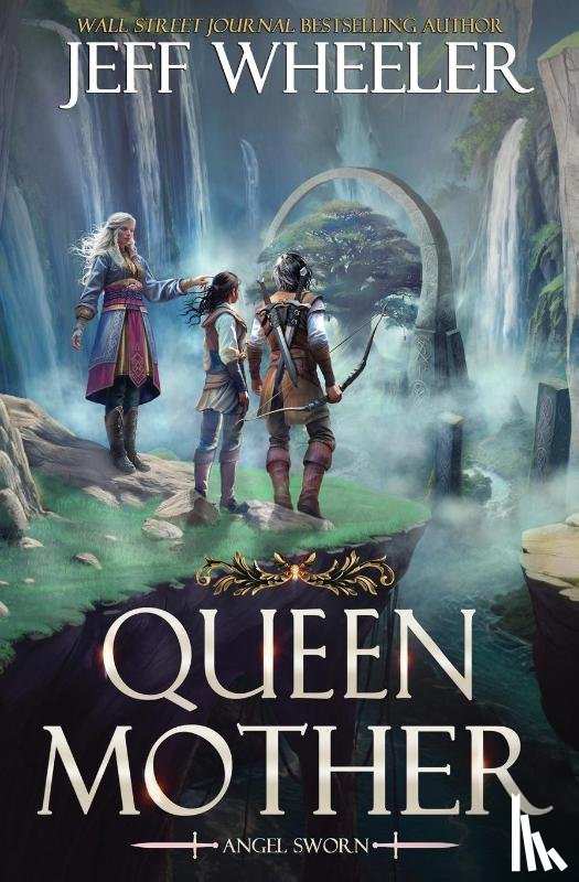 Wheeler, Jeff - Queen Mother