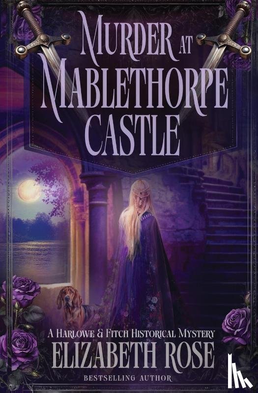 Rose, Elizabeth - Murder at Mablethorpe Castle