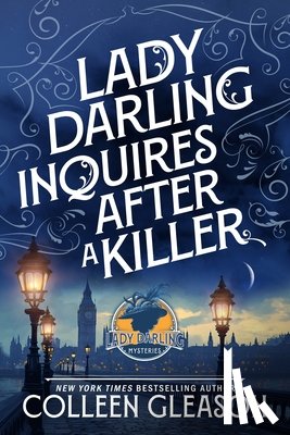 Gleason, Colleen - Lady Darling Inquires After a Killer