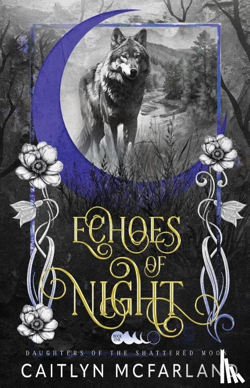 McFarland, Caitlyn - Echoes of Night