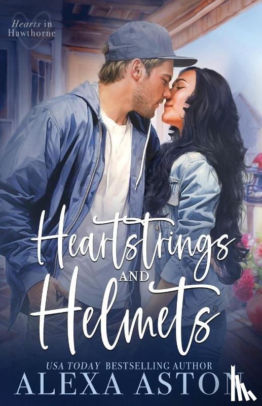 Aston, Alexa - Heartstrings and Helmets
