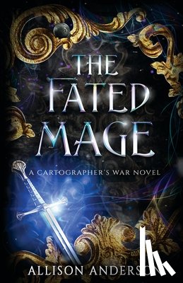 Anderson, Allison - The Fated Mage