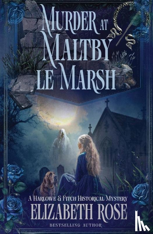 Rose, Elizabeth - Murder at Maltby le Marsh