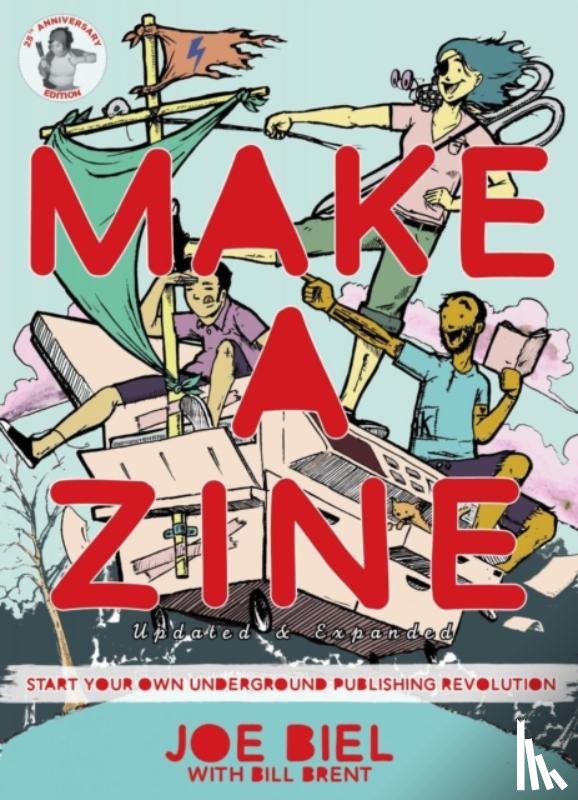 Biel, Joe - Make a Zine!