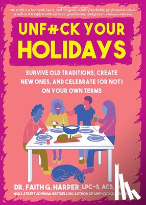 Harper, Faith G. - Unfuck Your Holidays