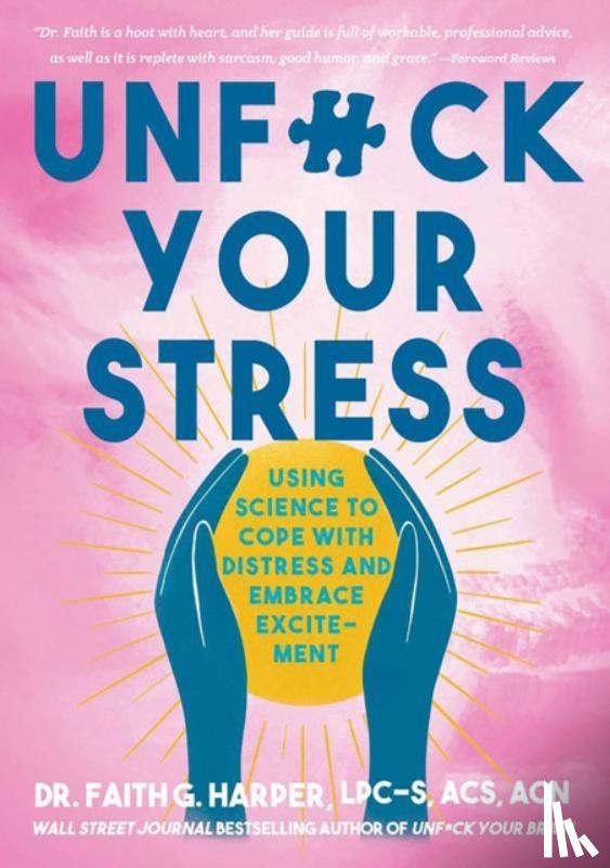 Harper, Faith G. - Unfuck Your Stress