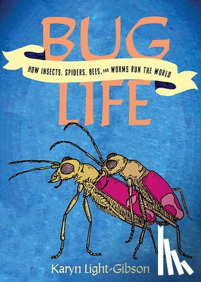 Light-Gibson, Karyn - Bug Life