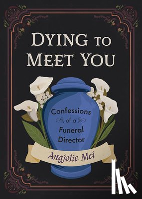 Mei, Angjolie - Dying to Meet You