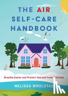 Wrolstad, Melissa - The Air Self-Care Handbook