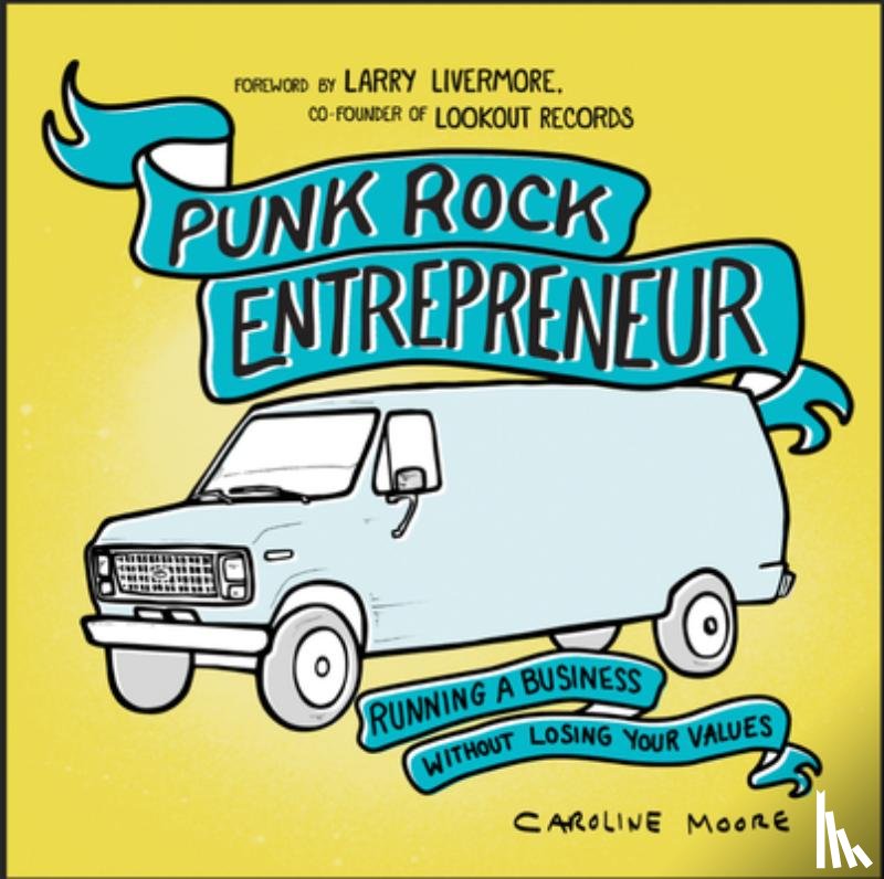 Moore, Caroline - Punk Rock Entrepreneur