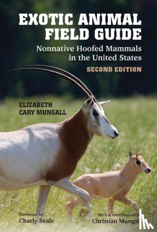 Mungall, Elizabeth Cary - Exotic Animal Field Guide