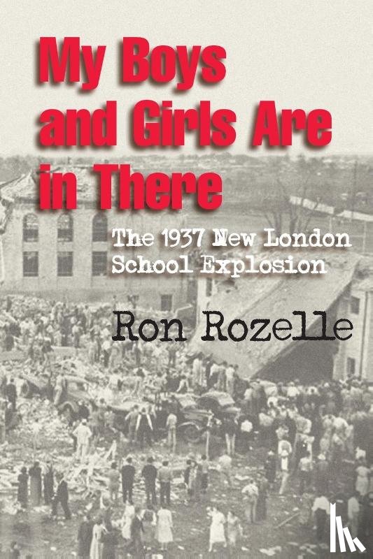 Rozelle, Ron - My Boys and Girls Are in There