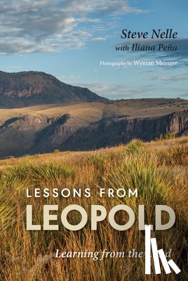 Nelle, Stephan A. - Lessons from Leopold: Learning from the Land
