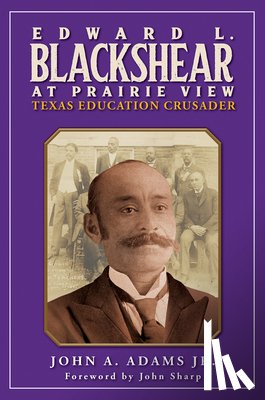Adams, John A. - Edward L. Blackshear at Prairie View