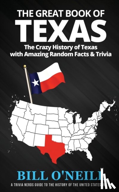 O'Neill, Bill - The Great Book of Texas