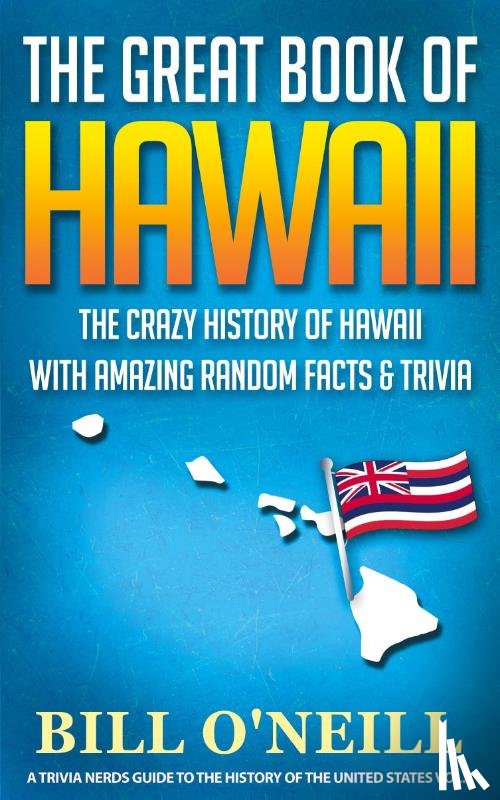O'Neill, Bill - The Great Book of Hawaii