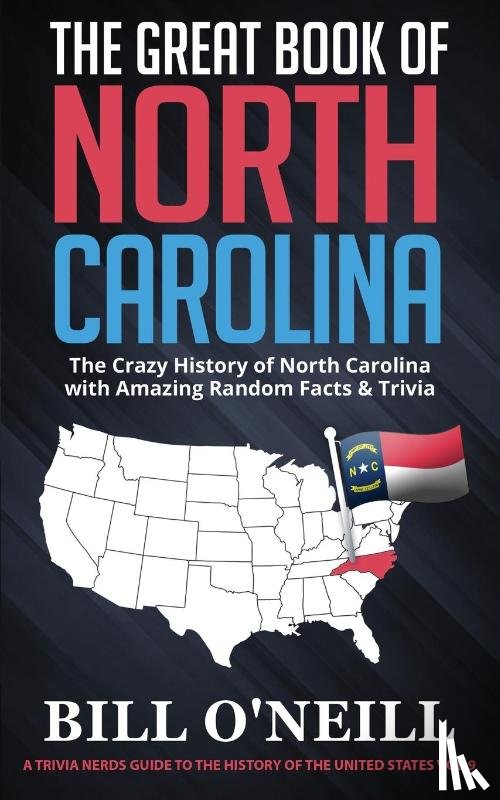 O'Neill, Bill - The Great Book of North Carolina