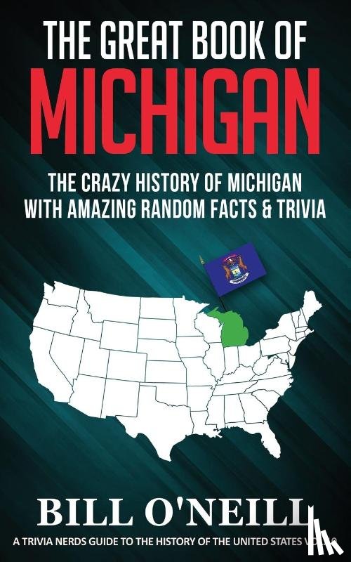 O'Neill, Bill - The Great Book of Michigan