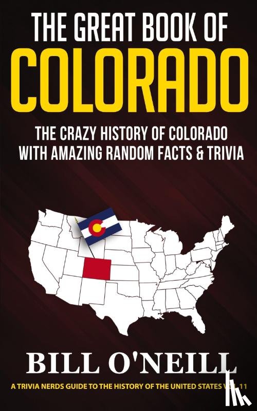 O'Neill, Bill - The Great Book of Colorado