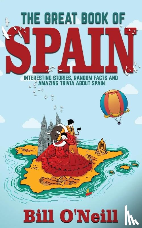 O'Neill, Bill - The Great Book of Spain