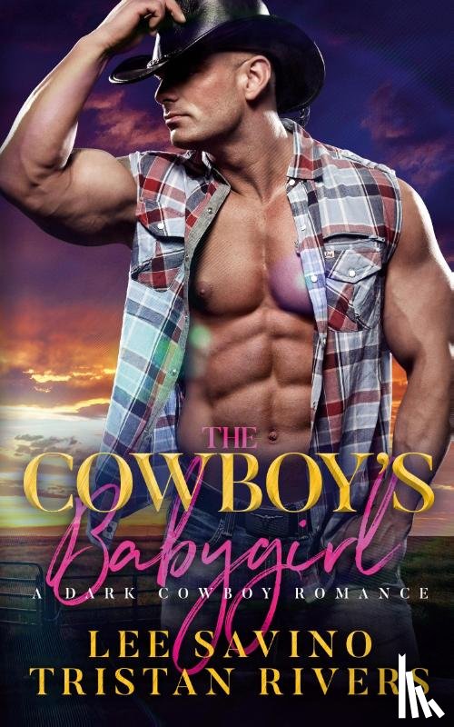 Savino, Lee, Rivers, Tristian - Cowboy's Babygirl