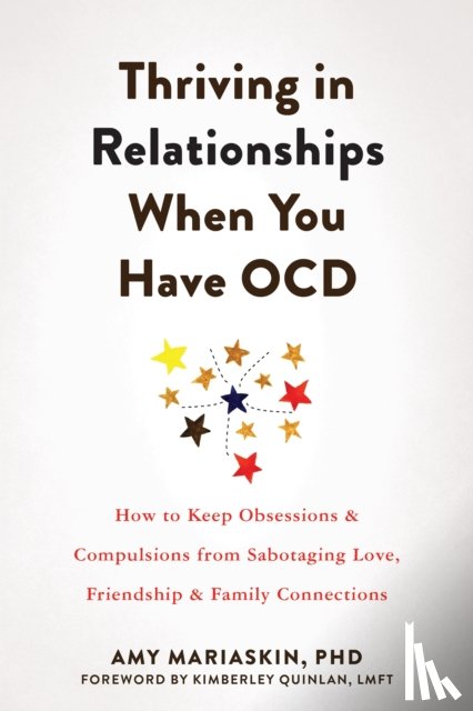 Mariaskin, Amy - Thriving in Relationships When You Have OCD