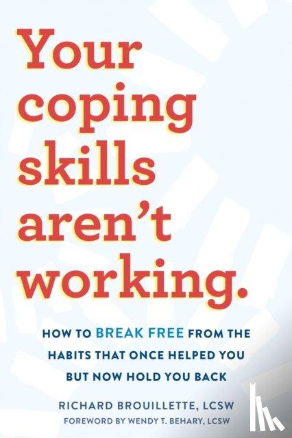 Brouillette, Richard - Your Coping Skills Aren't Working